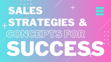 Empowered Sales Strategies and Concepts for Success - empoweredentrepreneur.ca