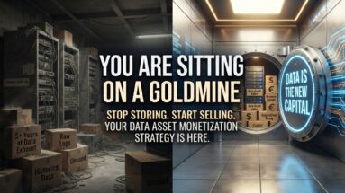 Data Monetization - You Are Sitting On a Gold Mine